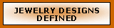 Fine Jewelry Designs by Joy Beckner defined