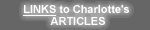 Click here to view links to Charlotte's articles